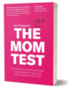 The MOM test book